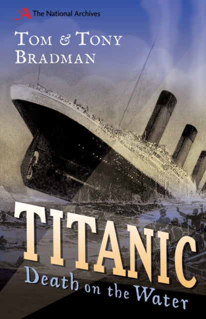Book cover of: Titanic. By: Tom Bradman