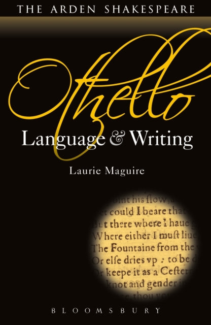 Book cover of: Othello: Language and Writing. By: Laurie Maguire