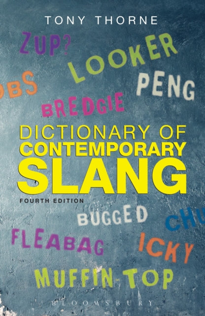 Book cover of: Dictionary of Contemporary Slang. By: Tony Thorne