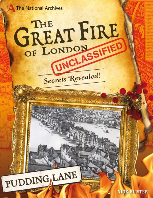 Book cover of: National Archives: The Great Fire of London Unclassified