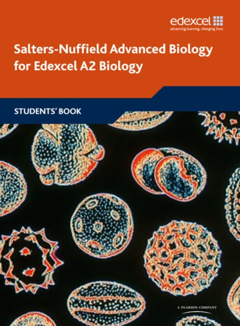 Book cover of: Salters Nuffield Advanced Biology A2 Student Book