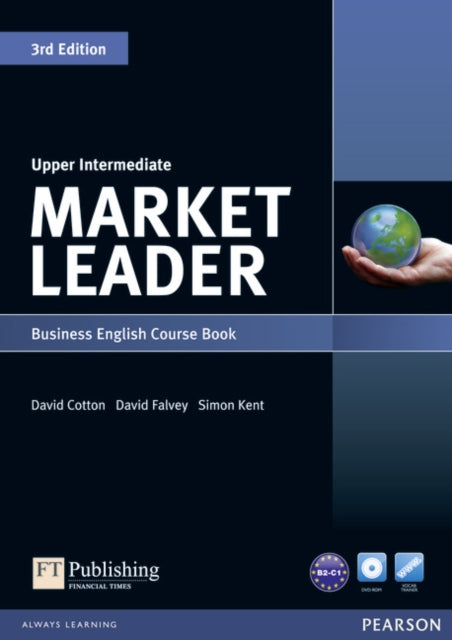 Book cover of: Market Leader 3rd Edition Upper Intermediate Coursebook & DVD-Rom Pack
