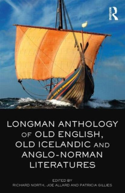 Book cover of: Longman Anthology of Old English, Old Icelandic, and Anglo-Norman Literatures. By: North, Richard