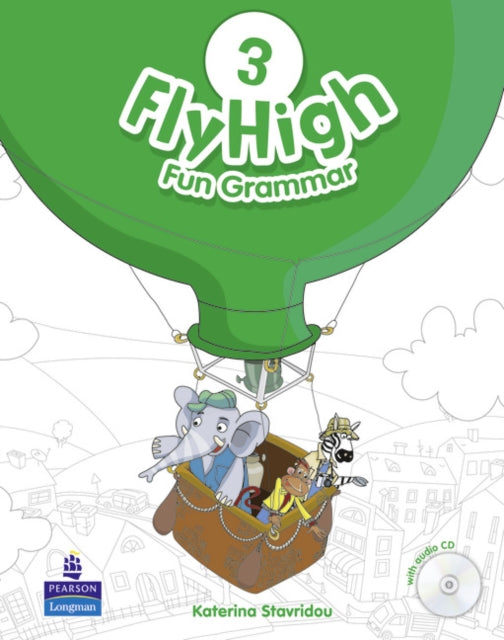Book cover of: Fly High Level 3 Fun Grammar Pupils Book and CD Pack. By: Katherina Stavridou