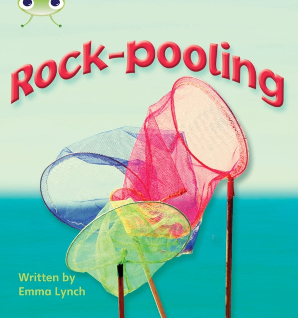 Book cover of: Bug Club Phonics - Phase 3 Unit 9: Rock-pooling