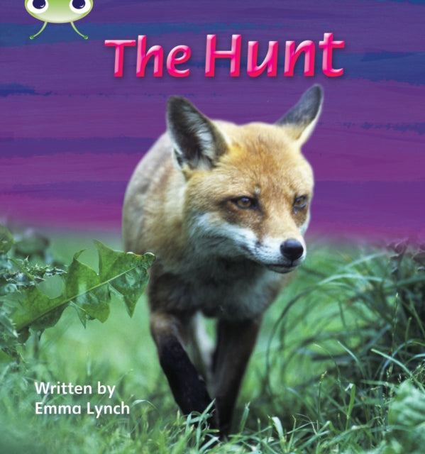 Book cover of: Bug Club Phonics - Phase 3 Unit 7: The Hunt