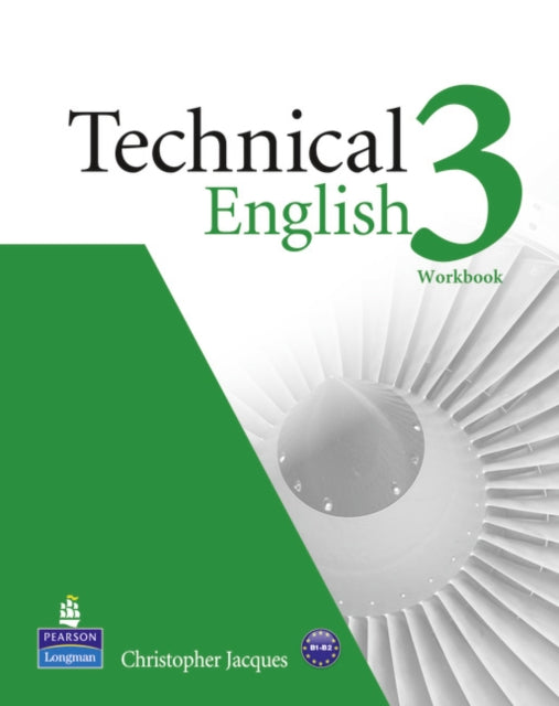 Book cover of: Technical English Level 3 Workbook without key/Audio CD Pack. By: David Bonamy