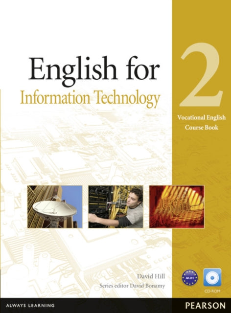 Book cover of: English for IT Level 2 Coursebook and CD-ROM Pack