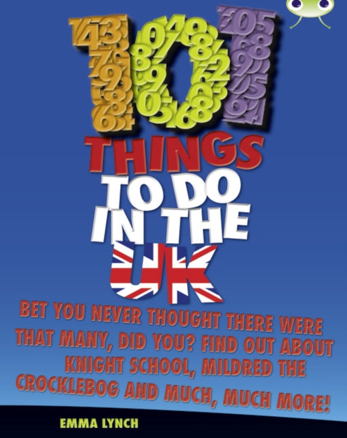 Book cover of: Bug Club Independent Non Fiction Blue B 101 Things to do in the UK