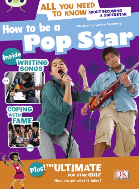 Book cover of: Bug Club Independent Non Fiction Year 5 Blue A How to be a Popstar. By: Louise Spilsbury
