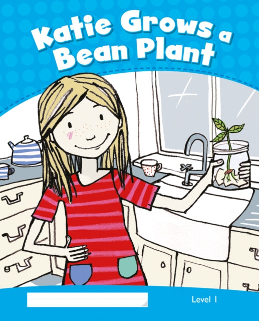 Book cover of: Level 1: Katie Grows a Bean Plant CLIL