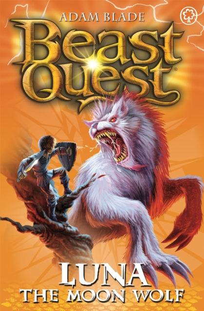 Book cover of: Beast Quest: Luna the Moon Wolf