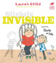 Book cover of: Charlie and Lola: Slightly Invisible. By: Lauren Child