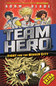 Book cover of: Team Hero: Fight for the Hidden City
