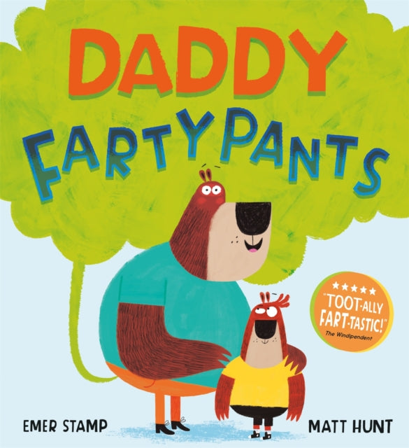 Book cover of: Daddy Fartypants. By: Stamp, Emer