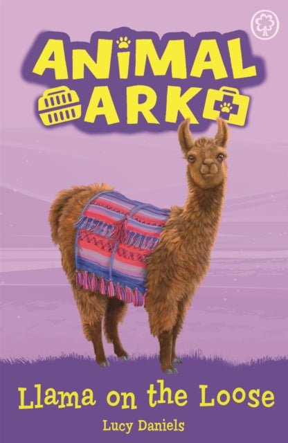 Book cover of: Animal Ark, New 10: Llama on the Loose. By: Lucy Daniels