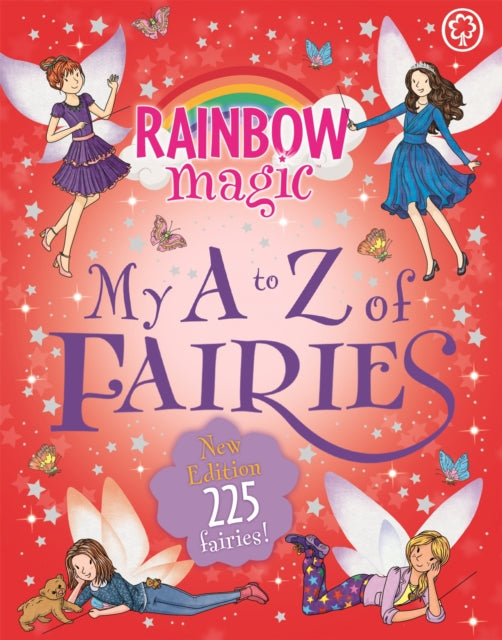 Rainbow Magic: My A to Z of Fairies: New Edition 225 Fairies! 9781408360293 Daisy Meadows