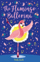 Book cover of: Flamingo Ballerina. By: Bella Swift