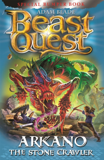 Book cover of: Beast Quest: Arkano the Stone Crawler. By: Adam Blade