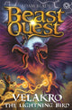 Book cover of: Beast Quest: Velakro the Lightning Bird. By: Adam Blade