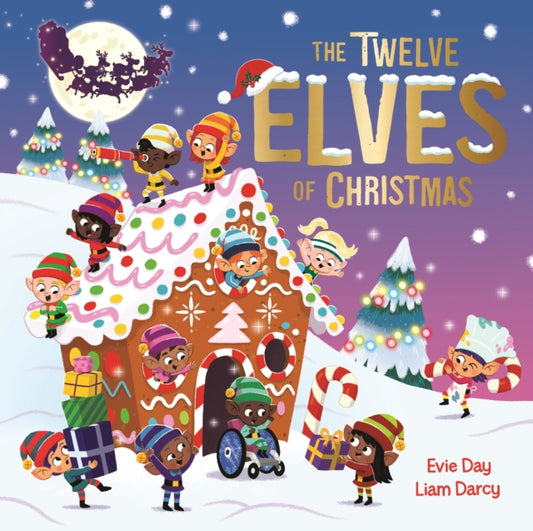 Book cover of: Twelve Elves of Christmas. By: Evie Day