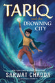 Book cover of: Spiritstone Saga: Tariq and the Drowning City. By: Sarwat Chadda