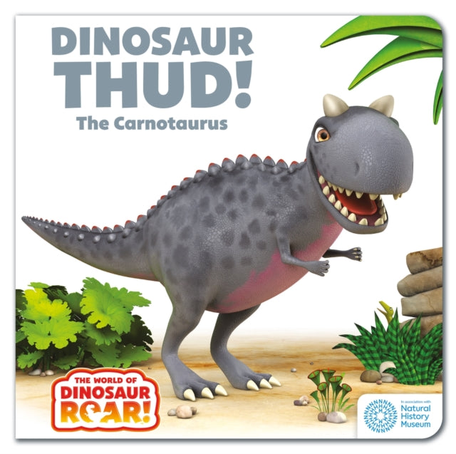 Book cover of: World of Dinosaur Roar!: Dinosaur Thud! The Carnotaurus: Book 13. By: Peter Curtis