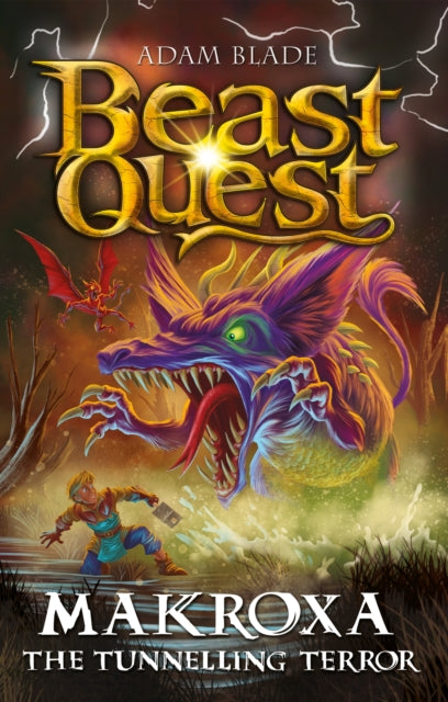 Book cover of: Beast Quest: Makroxa the Tunnelling Terror