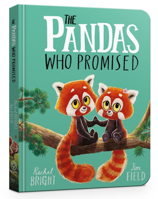 Pandas Who Promised Board Book, From The World of Rachel Bright & Jim Field 9781408373385 Rachel Bright