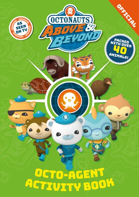Book cover of: Octonauts Above & Beyond: Octo-Agent Activity Book