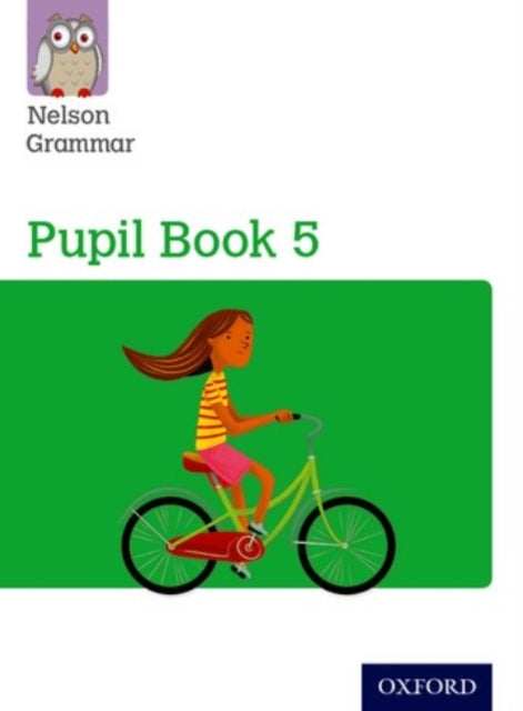 Book cover of: Nelson Grammar Pupil Book 5 Year 5/P6. By: Wendy Wren