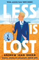 Book cover of: Less is Lost. By: Andrew Sean Greer
