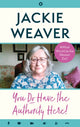Book cover of: You Do Have the Authority Here!