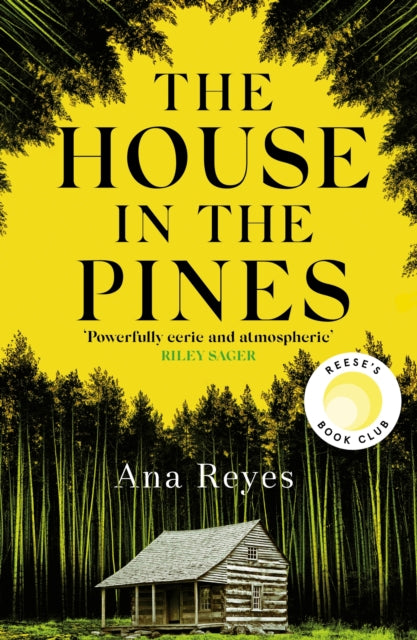 Book cover of: House in the Pines. By: Ana Reyes