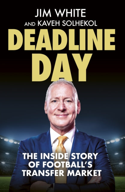 Book cover of: Deadline Day. By: Jim White