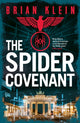 The Spider Covenant 9781408721049 Brian Klein