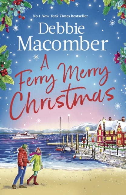 Ferry Merry Christmas, from the million-copy and New York Times bestselling author comes a heart-warming festive read for 2025 9781408723074 Debbie Macomber