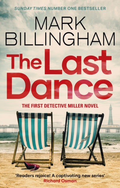 Last Dance, A Detective Miller case - the first new Billingham series in 20 years 9781408726358 Mark Billingham