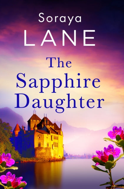 Book cover of: Sapphire Daughter. By: Soraya Lane