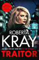 Traitor, the brand-new unputdownable gangland thriller 9781408730058 Roberta Kray