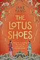Lotus Shoes, The captivating historical debut for fans of GIRL WITH A PEARL EARRING and MEMOIRS OF A GEISHA 9781408730300 Jane Yang