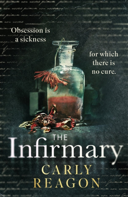 Infirmary, The chilling new gothic thriller from the author of The Toll House, perfect for Halloween 2025 9781408733370 Carly Reagon