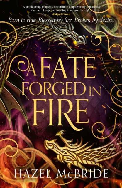 Fate Forged in Fire, Discover your next romantasy obsession! (Bonded to Beasts, Book 1) 9781408749081 Hazel McBride