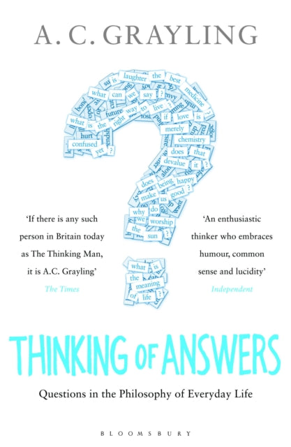 Book cover of: Thinking of Answers. By: Reader in Philosophy Birkbeck College A C Grayling