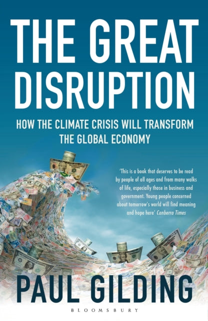 Book cover of: Great Disruption. By: Paul Gilding