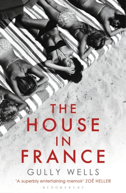 Book cover of: House in France. By: Gully Wells