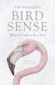 Book cover of: Bird Sense. By: Tim Birkhead