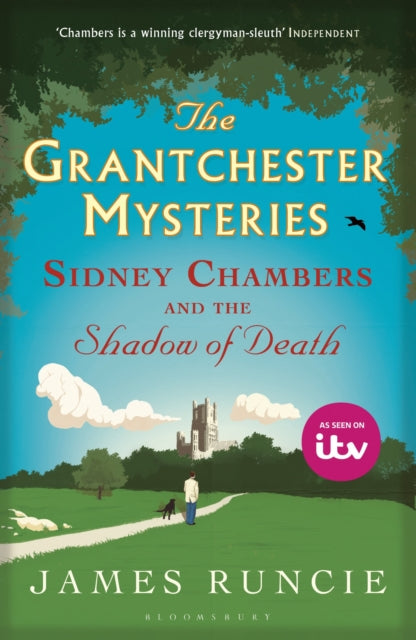 Sidney Chambers and The Shadow of Death, Grantchester Mysteries 1 9781408831403 James Runcie