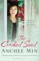Book cover of: Cooked Seed. By: Anchee Min