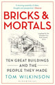 Book cover of: Bricks & Mortals. By: Tom Wilkinson